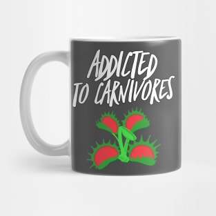 Addicted to Carnivores Mug
